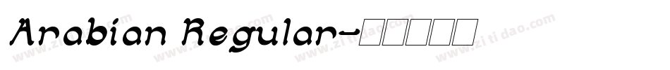 Arabian Regular字体转换